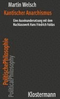 Martin Welsch - Kantischer Anarchismus, Häftad. Tillgänglighet: Lägg i varukorg