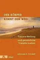 Johannes B. Schmidt - Der Körper kennt den Weg, Inbunden. Tillgänglighet: Lägg i varukorg