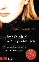 Bärbel Wardetzki - Nimm's bitte nicht persönlich, Inbunden
