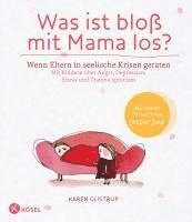 Karen Glistrup - Was ist bloß mit Mama los?, Inbunden