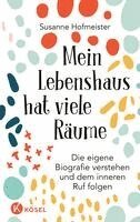 Mein Lebenshaus hat viele Räume