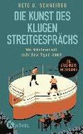 Die Kunst des klugen Streitgesprchs