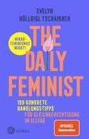 Evelyn Höllrigl Tschaikner - The Daily Feminist, Inbunden