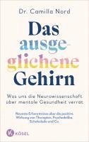 Camilla Nord - Das ausgeglichene Gehirn - Was uns die Neurowissenschaft über mentale Gesundheit verrät, Inbunden. Tillgänglighet: Lägg i varukorg
