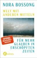 Nora Bossong - Welt mit anderen Mitteln, Inbunden. Tillgänglighet: Lägg i varukorg