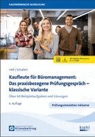 Ute Heß, Michaela Schubert - Kaufleute für Büromanagement: Das praxisbezogene Prüfungsgespräch - klassische Variante, Övrigt