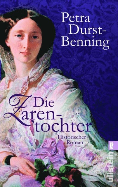 Petra Durst-Benning - Die Zarentochter, E-bok
