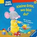 ministeps Kleine Ente, wo bist du? - ab 18 Monate