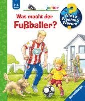 Wieso? Weshalb? Warum? junior, Band 68: Was macht der Fuballer?