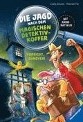Die Jagd nach dem magischen Detektivkoffer, Band 2: Vorsicht, Ganoven!