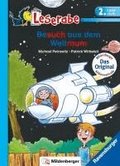 Besuch aus dem Weltraum - Leserabe 2. Klasse - Erstlesebuch f�r Kinder ab 7 Jahren