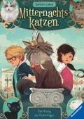 Mitternachtskatzen, Band 3: Der Knig der Federtrger (Katzenflsterer-Fantasy in London fr Kinder ab 9 Jahren)