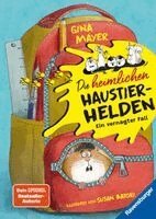 Gina Mayer - Die heimlichen Haustier-Helden, Band 1 - Ein vernagter Fall, Inbunden