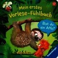 Mein erstes Vorlese-F�hlbuch - Bist du ein Affe?