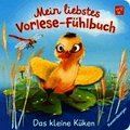 Mein liebstes Vorlese-F�hlbuch - Das kleine K�ken