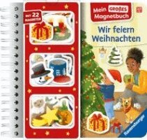 Ines Foje - Mein großes Magnetbuch - Wir feiern Weihnachten: Mit 22 Magneten, Kartonnage