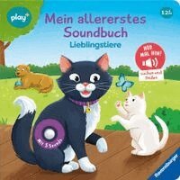 Maria Höck - Play+ Mein allererstes Soundbuch Lieblingstiere - ab 12 Monate, Kartonnage
