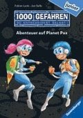 1000 Gefahren junior - Abenteuer auf Planet Pax (Erstlesebuch mit 'Entscheide selbst'-Prinzip fr Kinder ab 7 Jahren)