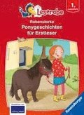 Rabenstarke Ponygeschichten fr Erstleser - Leserabe ab 1. Klasse - Erstlesebuch fr Kinder ab 6 Jahren
