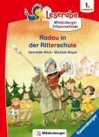 Henriette Wich - Leserabe mit Mildenberger Silbenmethode - Radau in der Ritterschule, Häftad