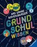 Das groe Ravensburger Grundschulwissen - ein umfangreiches Lexikon fr Schule und Freizeit