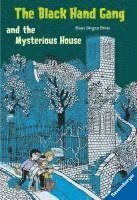 The Black Hand Gang and the Mysterious House