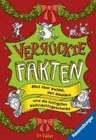 Isa Bakker - Verrückte Fakten - Frohe Weihnachten! Alles über Wichtel, den Nikolaus und die lustigsten Weihnachtsgeschenke, Häftad