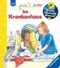 Wieso? Weshalb? Warum? junior (2-4 J.), Band 75 - Im Krankenhaus