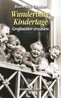 Roswitha Gruber - Wunderbare Kindertage, Inbunden. Tillgänglighet: Lägg i varukorg