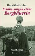Roswitha Gruber - Erinnerungen einer Bergbäuerin, Inbunden. Tillgänglighet: Lägg i varukorg