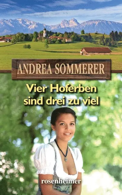 Andrea Sommerer - Vier Hoferben sind drei zu viel, E-bok. Tillgänglighet: Lägg i varukorg