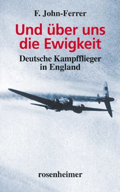 F. John-Ferrer - Und über uns die Ewigkeit, E-bok
