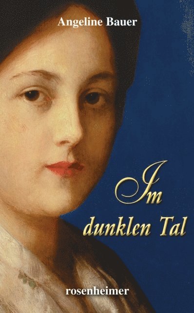 Angeline Bauer - Im dunklen Tal, E-bok