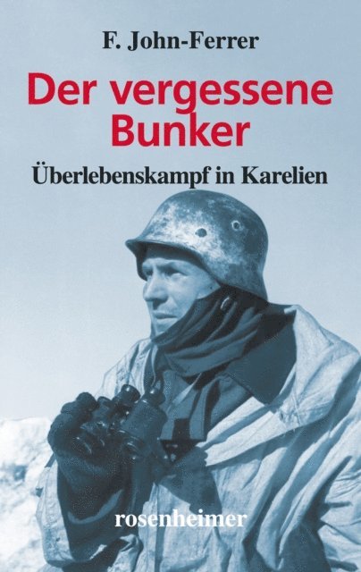 F. John-Ferrer - Der vergessene Bunker, E-bok