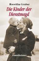 Roswitha Gruber - Die Kinder der Dienstmagd, Inbunden. Tillgänglighet: Lägg i varukorg