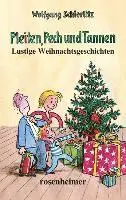 Wolfgang Schierlitz - Pleiten, Pech und Tannen, Inbunden. Tillgänglighet: Lägg i varukorg
