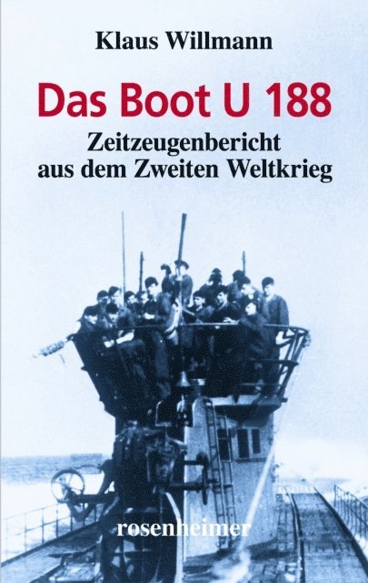 Klaus Willmann - Das Boot U 188, E-bok