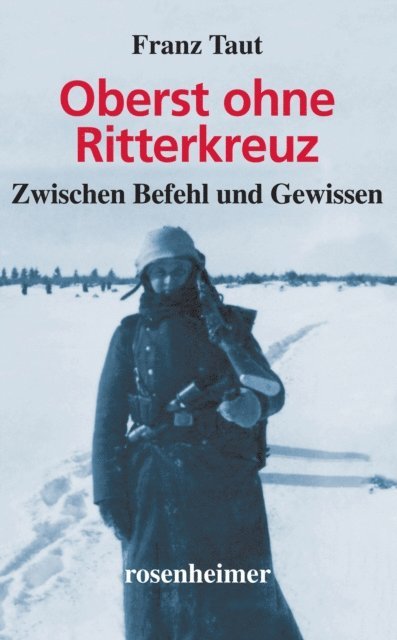 Franz Taut - Oberst ohne Ritterkreuz, E-bok