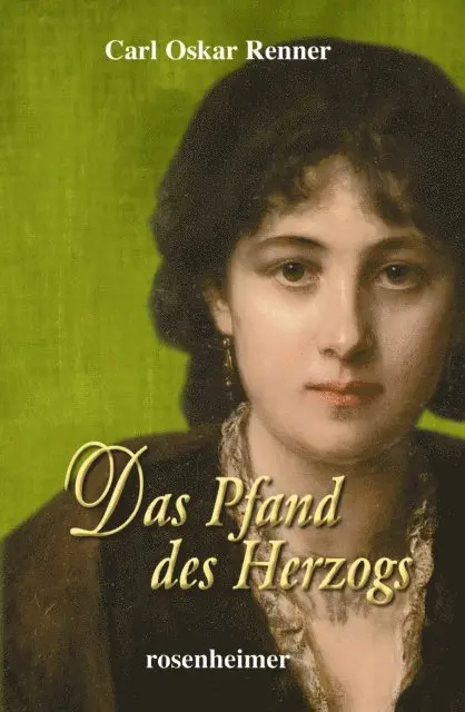 Carl Oskar Renner - Das Pfand des Herzogs, E-bok. Tillgänglighet: Lägg i varukorg