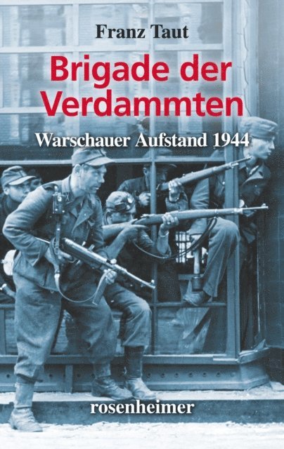 Franz Taut - Brigade der Verdammten, E-bok