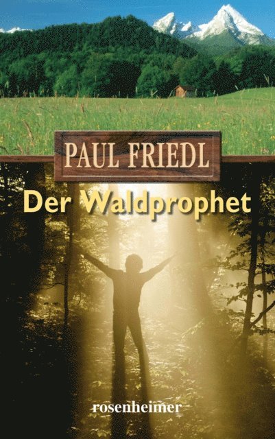 Paul Friedl - Der Waldprophet, E-bok. Tillgänglighet: Lägg i varukorg