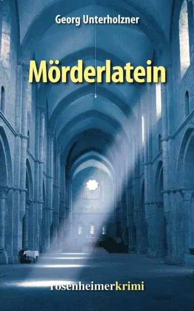 Georg Unterholzner - Mörderlatein, E-bok. Tillgänglighet: Lägg i varukorg
