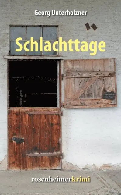 Georg Unterholzner - Schlachttage, E-bok. Tillgänglighet: Lägg i varukorg