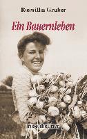 Roswitha Gruber - Ein Bauernleben, Inbunden. Tillgänglighet: Lägg i varukorg