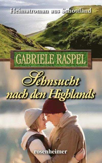 Gabriele Raspel - Sehnsucht nach den Highlands, E-bok. Tillgänglighet: Lägg i varukorg