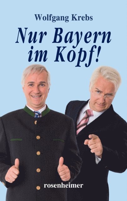 Wolfgang Krebs - Nur Bayern im Kopf, E-bok. Tillgänglighet: Lägg i varukorg