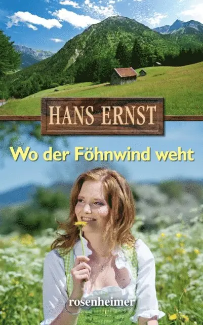 Hans Ernst - Wo der Föhnwind weht, E-bok. Tillgänglighet: Lägg i varukorg