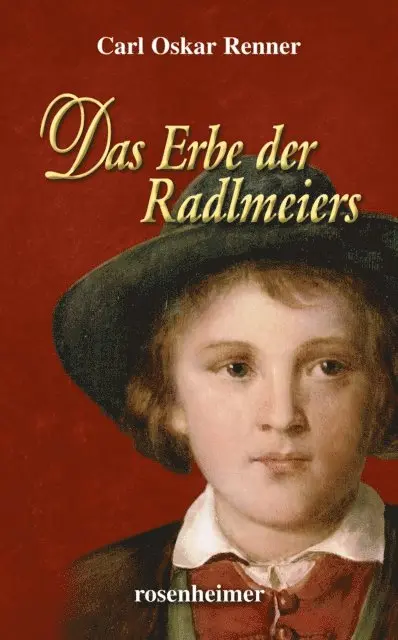Carl Oskar Renner - Das Erbe der Radlmeiers, E-bok. Tillgänglighet: Lägg i varukorg