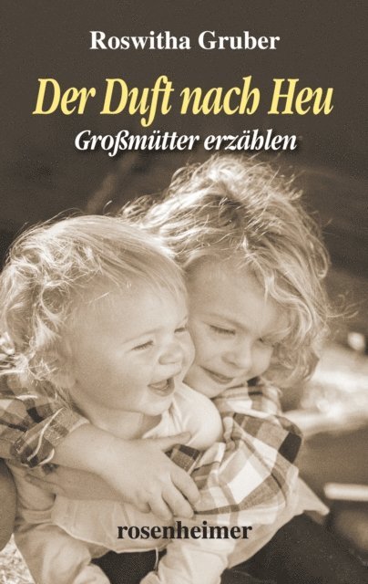 Roswitha Gruber - Der Duft nach Heu, E-bok. Tillgänglighet: Lägg i varukorg