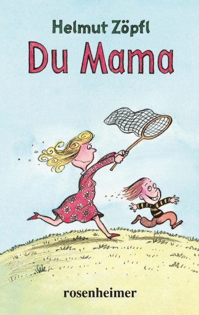 Helmut Zopfl - Du Mama, E-bok. Tillgänglighet: Lägg i varukorg